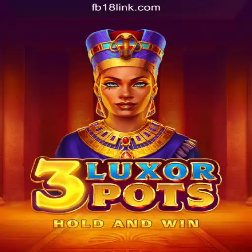 Discover the Thrills of 3LuxorPots on FB18.com Platform - Online Slots Brasil #1