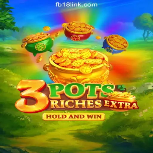 Exploring the Thrilling World of 3potsExtra: The Ultimate Online Slot Experience on FB18.com Platform