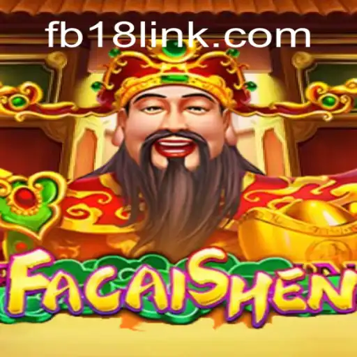 Exploring the Exciting World of 'FaCaiShen': A Premier Experience on FB18.com