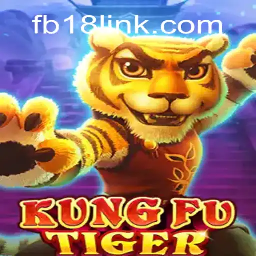 Unleashing KungFuTiger on FB18.com: Dive into the Thrilling World of Online Slots