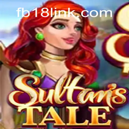 Sultanstale: A Captivating Journey into Online Slots on FB18.com
