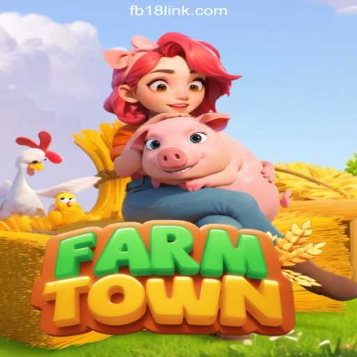 Exploring FarmTown: A Journey Through Virtual Agriculture and Slots Gaming