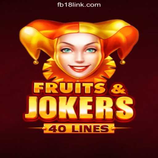 Discover the Thrills of FruitsAndJokers40: A Premier Online Slot Game on FB18.com