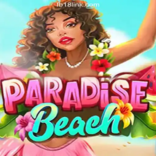 Discover the Thrills of ParadiseBeach on FB18.com