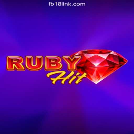Unveiling RubyHit: The Jewel of Online Slots on FB18.com